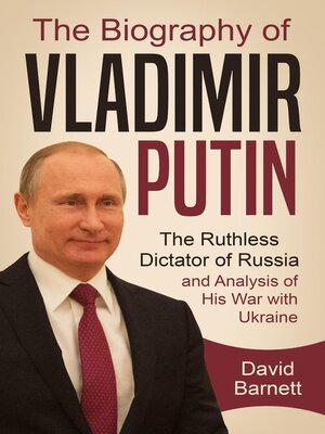 cover image of The Biography of Vladimir Putin